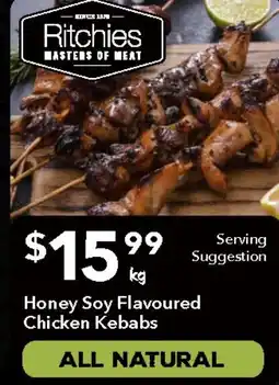 Ritchies Honey soy flavoured chicken kebabs offer