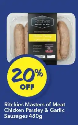 Ritchies Ritchies masters of meat chicken parsley & garlic sausages offer