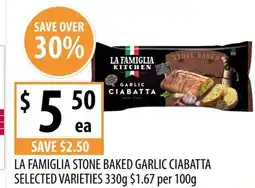 Supabarn La famiglia stone baked garlic ciabatta selected varieties offer