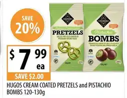 Supabarn Hugos cream coated pretzels and pistachio bombs offer