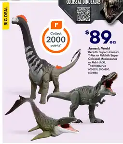 BIG W Jurassic world rebirth super colossal t-rex or rebirth super colossal mosasaurus or rebirth xl titanosaurus 6006219, 6006800, offer