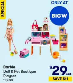 BIG W Barbie Doll & Pet Boutique Playset offer
