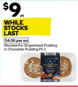 Woolworths Woolworths gingerbread pudding or chocolate pudding pk 2 offer