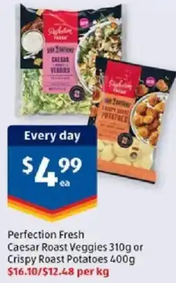 ALDI Perfection Fresh Caesar Roast Veggies or Crispy Roast Potatoes offer