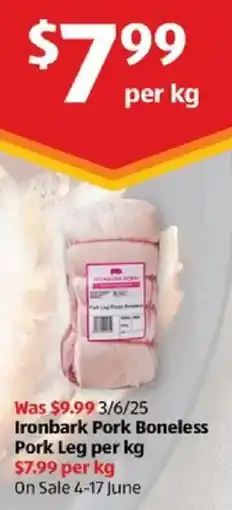 ALDI Ironbark Pork Boneless Pork Leg offer