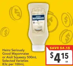 Supa Valu Heinz Seriously Good Mayonnaise or Aioli Squeezy offer