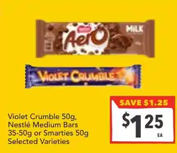 Supa Valu Violet Crumble 50g, Nestlé Medium Bars or Smarties offer