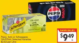 Supa Valu Pepsi, Solo or Schweppes offer