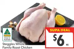 Supa Valu Steggles Whole Family Roast Chicken offer