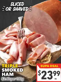 Supa Valu Triple smoked ham offer
