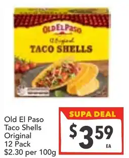 Supa Valu Old El Paso Taco Shells Original offer