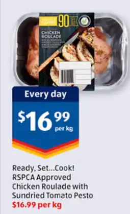 ALDI Ready, Set...Cook! RSPCA Approved Chicken Roulade with Sundried Tomato Pesto offer