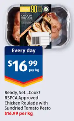 ALDI Ready, Set...Cook! RSPCA Approved Chicken Roulade with Sundried Tomato Pesto offer