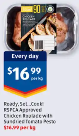 ALDI Ready, Set...Cook! RSPCA Approved Chicken Roulade with Sundried Tomato Pesto offer