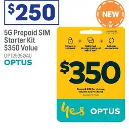 Officeworks OPTUS 5G Prepaid SIM Starter Kit $350 Value offer