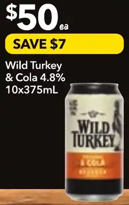 Supa Valu Wild Turkey & Cola offer