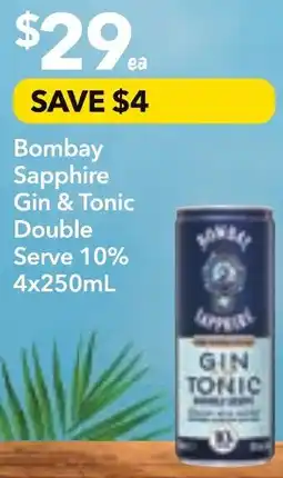 Supa Valu Bombay Sapphire Gin & Tonic Double Serve offer