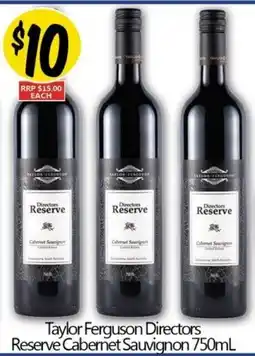 Not Quite Right Taylor Ferguson Directors Reserve Cabernet Sauvignon offer