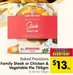 Spar Baked Provisions Family Steak or Chicken & Vegetable Pie offer