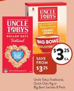 Foodworks Uncle Tobys Traditional, Quick Oats or Big Bowl Sachets 8 Pack offer