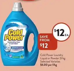 Foodworks Cold Power Laundry Liquid or Powder Selected Varieties offer