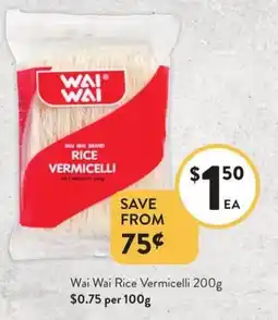 Foodworks Wai Wai Rice Vermicelli offer