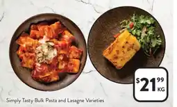 Foodworks Simply Tasty Bulk Pasta and Lasagne Varieties offer