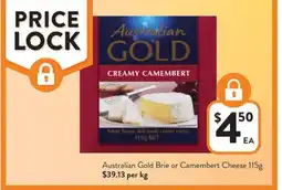 Foodworks Australian Gold Brie or Camembert Cheese offer