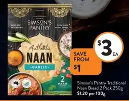 Foodworks Simson's Pantry Traditional Naan Bread 2 Pack offer