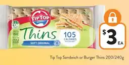 Foodworks Tip Top Sandwich or Burger Thins offer