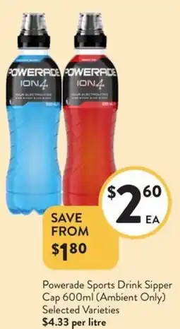 Foodworks Powerade Sports Drink Sipper Cap (Ambient Only) Selected Varieties $4.33 per litre offer