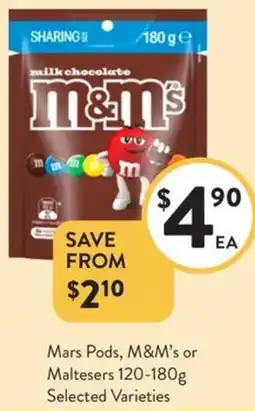 Foodworks Mars Pods, M&M's or Maltesers Selected Varieties offer