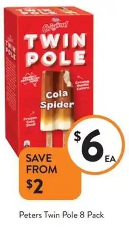 Foodworks Peters Twin Pole 8 Pack offer