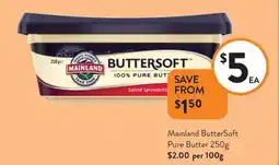Foodworks Mainland ButterSoft Pure Butter offer