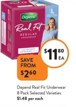 Foodworks Depend Real Fit Underwear 8 Pack Selected Varieties offer