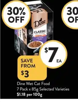 Foodworks Dine Wet Cat Food 7 Pack Selected Varieties offer