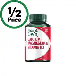 Woolworths Nature’s Own Calcium, Magnesium & Vitamin D3 Tablets Pk 120 offer