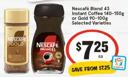 IGA Nescafé Blend 43 Instant Coffee or Gold Selected Varieties offer
