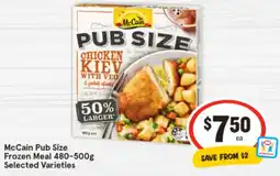 IGA McCain Pub Size Frozen Meal Selected Varieties offer