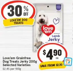 IGA Love'em Grainfree Dog Treats Jerky Selected Varieties offer
