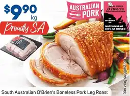 Foodland South Australian O'Brien's Boneless Pork Leg Roast offer