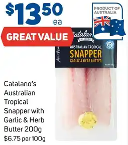 Foodland Catalano's Australian Tropical Snapper with Garlic & Herb Butter offer
