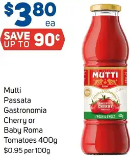 Foodland Mutti Passata Gastronomia Cherry or Baby Roma Tomatoes offer