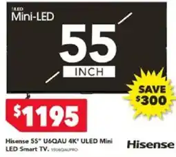 Harvey Norman Hisense 55" u6qau 4k uled mini offer