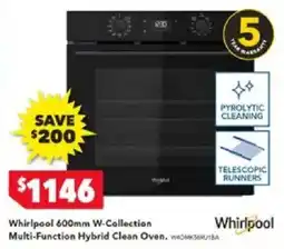 Harvey Norman Whirlpool 600mm W-Collection Multi-Function Hybrid Clean Oven offer