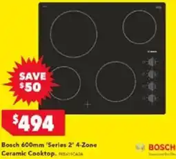 Harvey Norman Bosch 600mm 'Series 2' 4-Zone Westinghouse Ceramic Cooktop offer