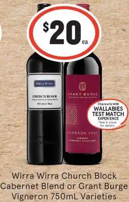 IGA Liquor Wirra Wirra Church Block Cabernet Blend or Grant Burge Vigneron Varieties offer
