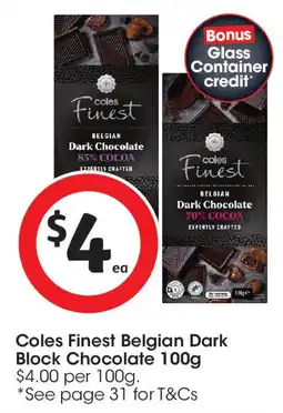 Coles Coles Finest Belgian Dark Block Chocolate offer