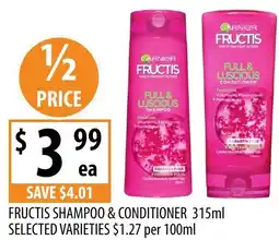 Supabarn Fructis shampoo & conditioner selected varieties offer