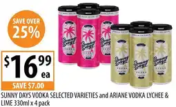 Supabarn Sunny days vodka selected varieties and ariane vodka lychee & lime offer